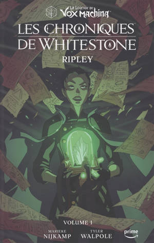 La légende de Vox Machina : les chroniques de Whitestone. Vol. 1. Ripley