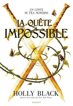Modern tale of Faerie. La quête impossible