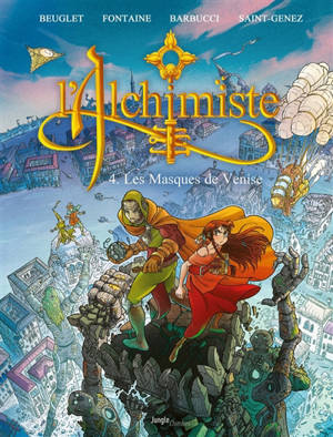 L'alchimiste. Vol. 4. Les masques de Venise