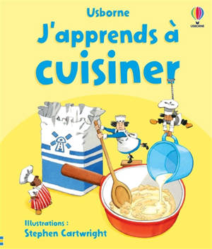 J'apprends à cuisiner