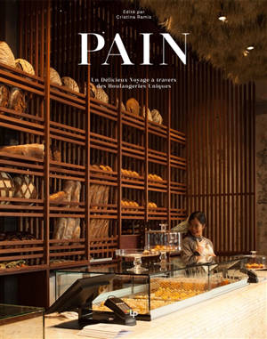 Pain : un délicieux voyage à travers des boulangeries uniques