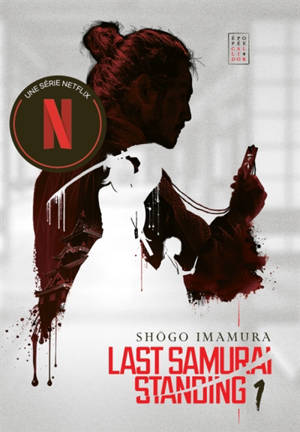 Last samourai standing. Vol. 1. Le ciel