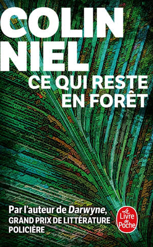 Une enquête du capitaine Anato en Amazonie française. Ce qui reste en forêt