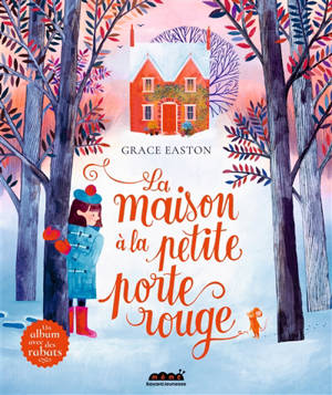 La maison à la petite porte rouge