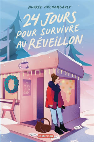 24 jours pour survivre au réveillon