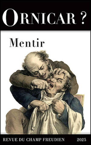 Ornicar ?, n° 60. Mentir
