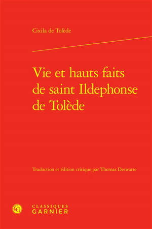 Vie et hauts faits de saint Ildephonse de Tolède