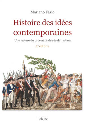 Histoire des idées contemporaines : une lecture du processus de sécularisation
