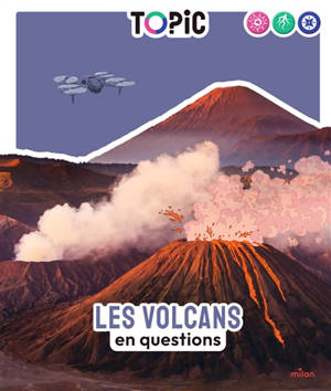 Les volcans en questions