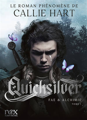 Fae & alchimie. Vol. 1. Quicksilver
