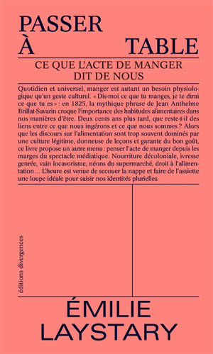 Passer à table : ce que l'acte de manger dit de nous