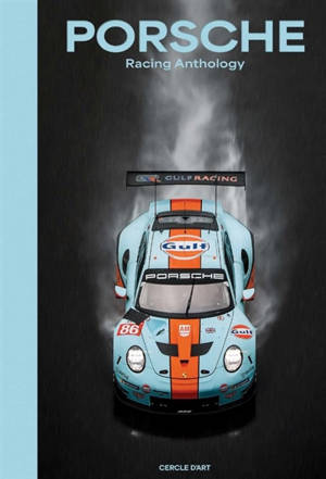 Porsche : racing anthology