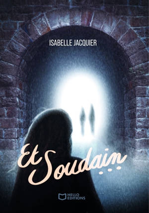 Et soudain...