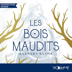 Les bois maudits