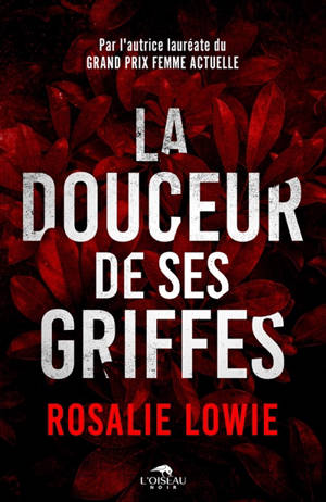 La douceur de ses griffes