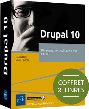 Drupal 10 : développez vos applications en PHP : coffret 2 livres