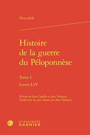 Histoire de la guerre du Péloponnèse. Vol. 1. Livres I-IV