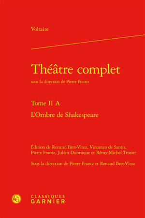 Théâtre complet. Vol. 2-A. L'ombre de Shakespeare