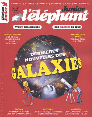 L'Eléphant junior, n° 31. Dernières nouvelles des galaxies