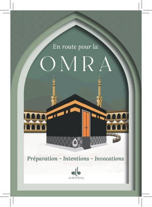 En route pour la omra : préparation, intentions, invocations : tour de cou vert
