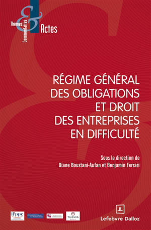 Régime général des obligations et droit des entreprises en difficulté