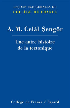 Une autre histoire de la tectonique