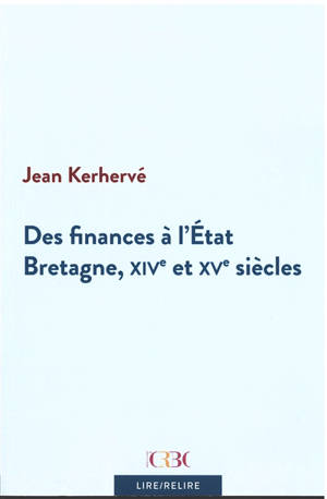 Des finances à l'Etat : Bretagne, XIVe et XVe siècles