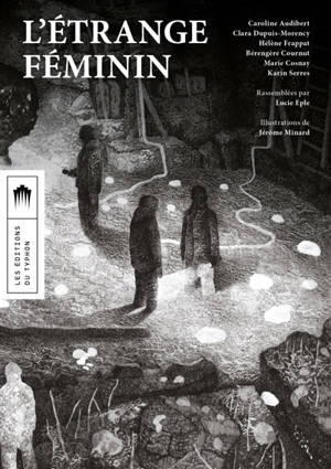 L'étrange féminin