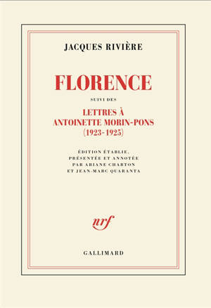 Florence. Lettres à Antoinette Morin-Pons (1923-1925)