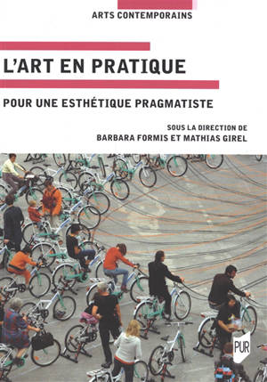 L'art en pratique : pour une esthétique pragmatiste