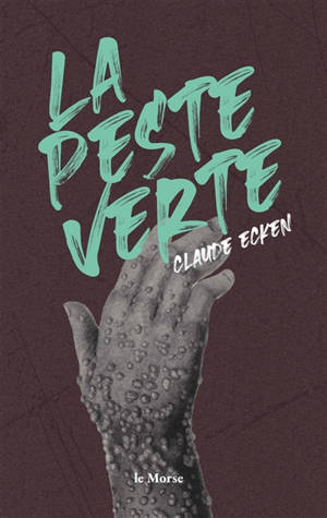 La Peste verte