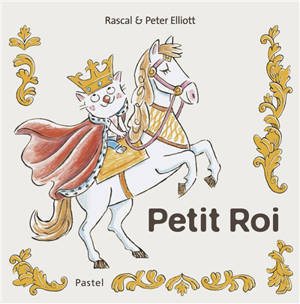 Les aventures de Grand Chien et Petit Chat. Petit roi