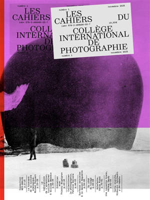 Les Cahiers du Collège international de photographie, n° 1
