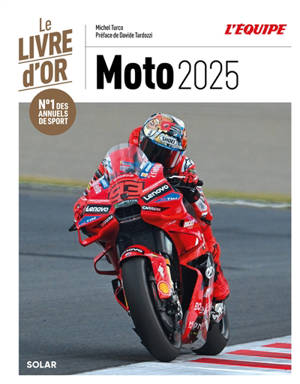 Moto 2025 : le livre d'or