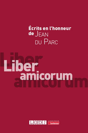 Ecrits en l'honneur de Jean du Parc