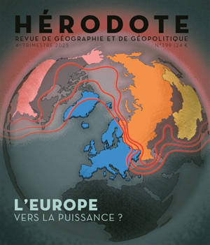 Hérodote, n° 199. L'Europe vers la puissance ?