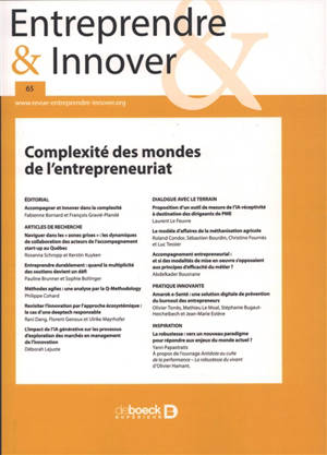 Entreprendre & innover, n° 65. Complexité des mondes de l'entrepreneuriat. Complexity of the worlds of entrepreneurship