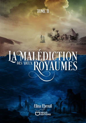 La Malédiction des Deux Royaumes : Tome II