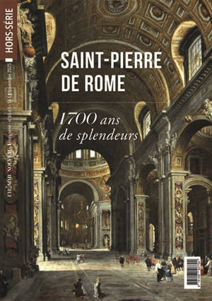 Homme nouveau (L'), hors série, n° 60-61. Saint-Pierre de Rome : 1.700 ans de splendeurs