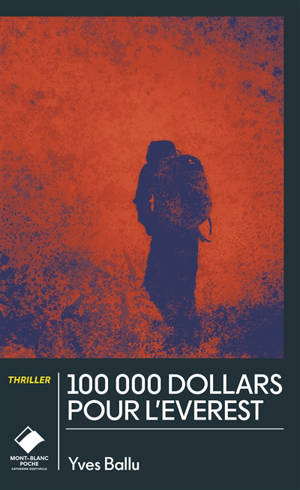 100.000 dollars pour l'Everest : thriller