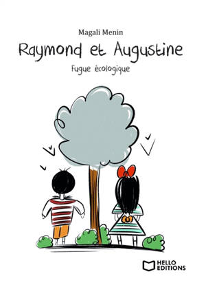 Raymond et Augustine, Fugue écologique