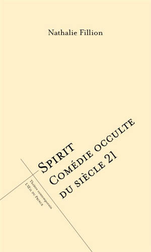 Spirit : comédie occulte du siècle 21