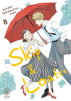 Skip & loafer. Vol. 8