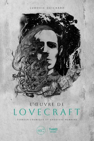 L'oeuvre de Lovecraft : terreur cosmique et angoisse humaine
