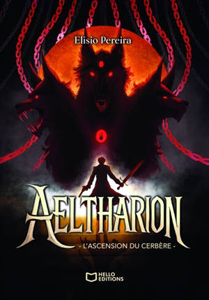 Aeltharion : L'ascension du Cerbère