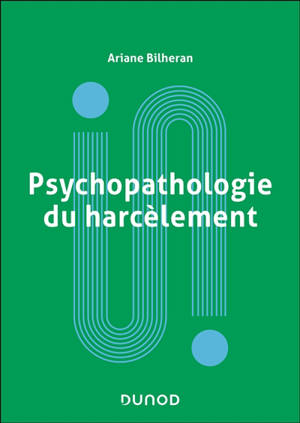 Psychopathologie du harcèlement