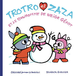 Trotro et Zaza. Trotro et Zaza et le bonhomme de neige géant