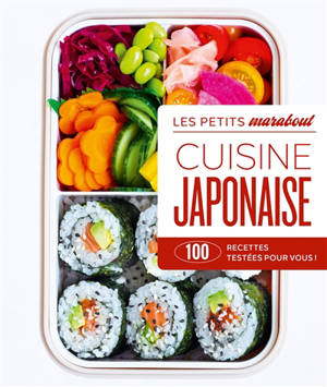Cuisine japonaise : 100 recettes testées pour vous !