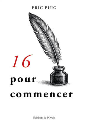 16 pour commencer