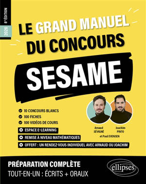 Le grand manuel du concours Sésame 2026 : 10 concours blancs, 100 fiches, 100 vidéos de cours : préparation complète, tout-en-un, écrits + oraux